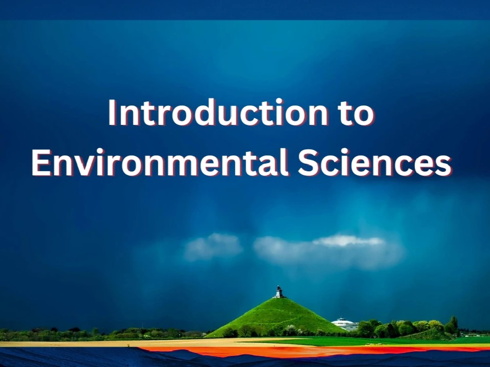Introduction to Environmental Science